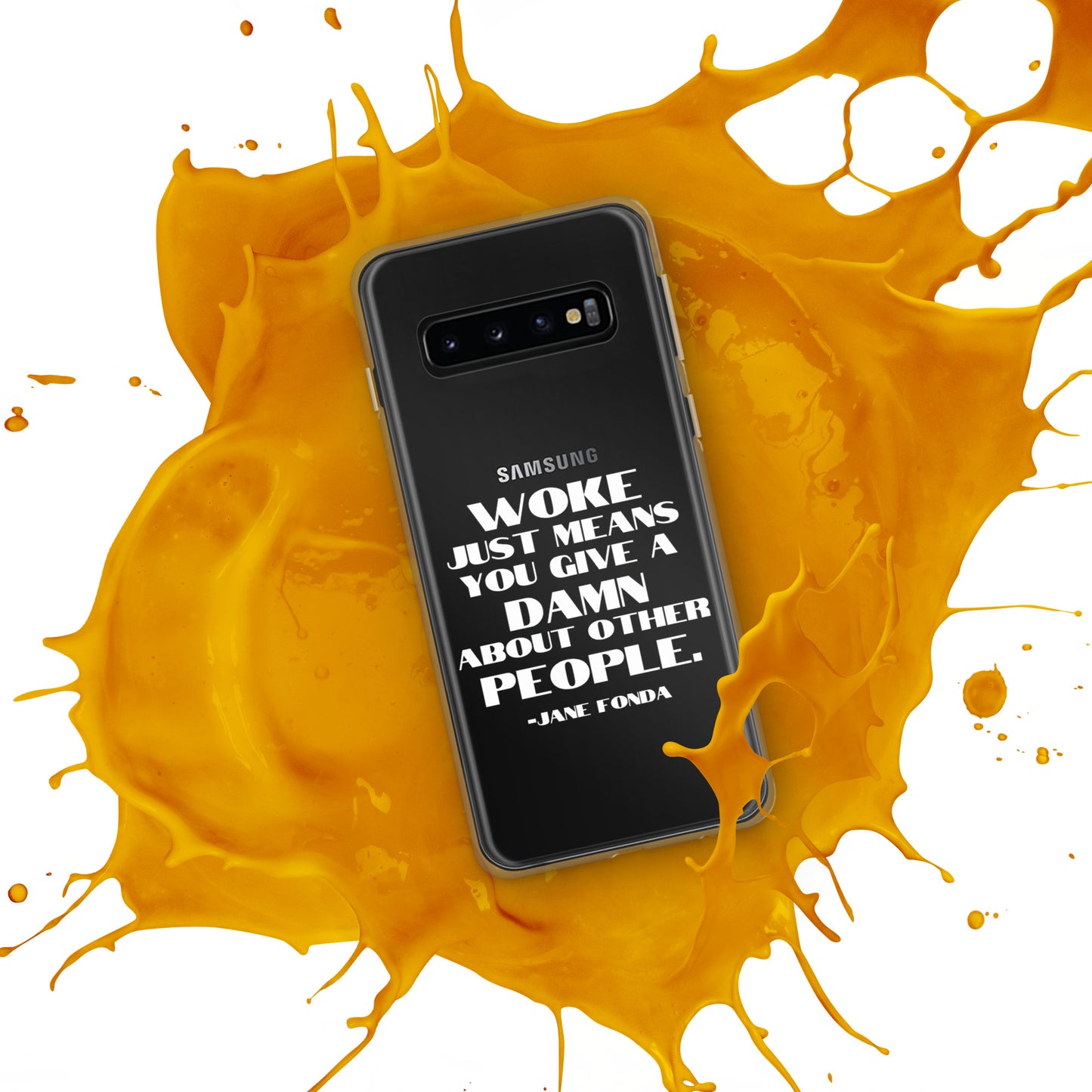 Woke Just Means You Give a Damn About Other People - Case for Samsung® Phones Mobile Phone Cases Woke American Apparel