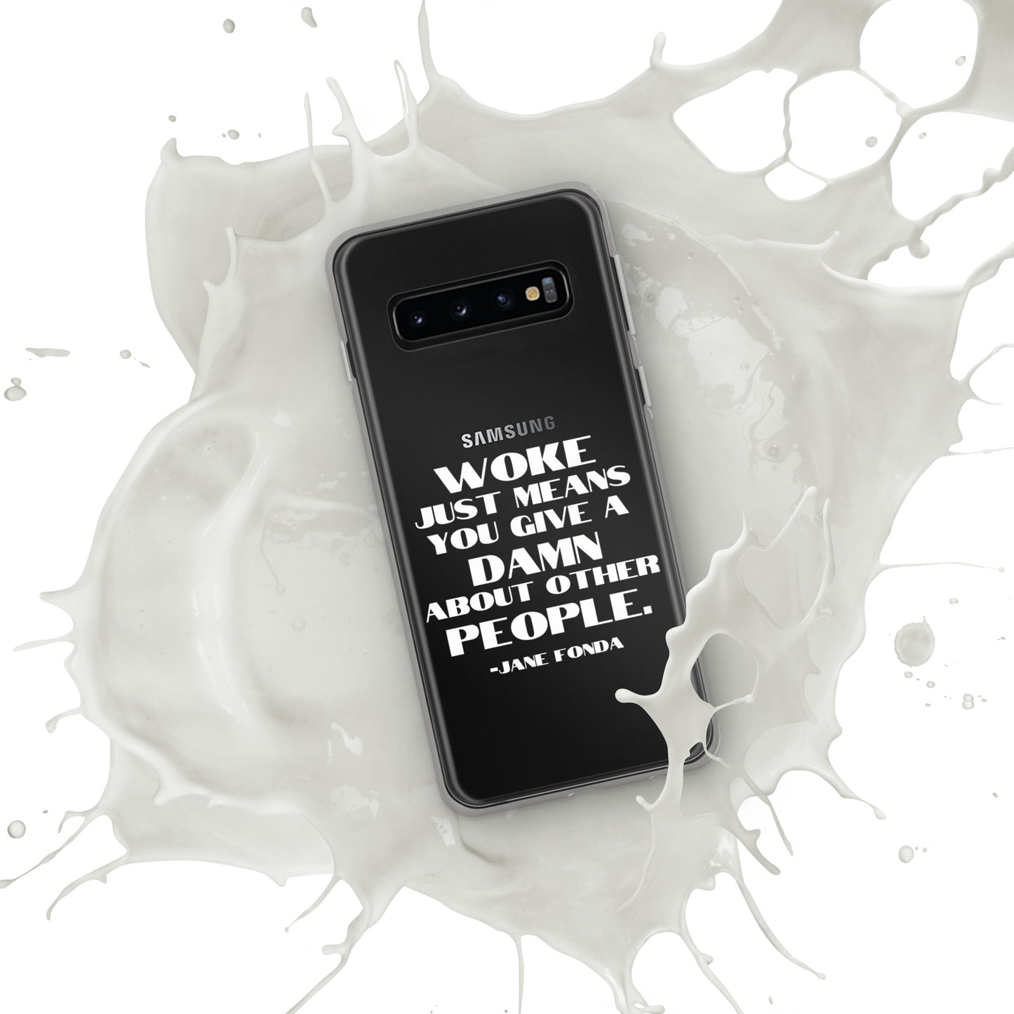 Woke Just Means You Give a Damn About Other People - Case for Samsung® Phones Mobile Phone Cases Woke American Apparel Samsung Galaxy S10