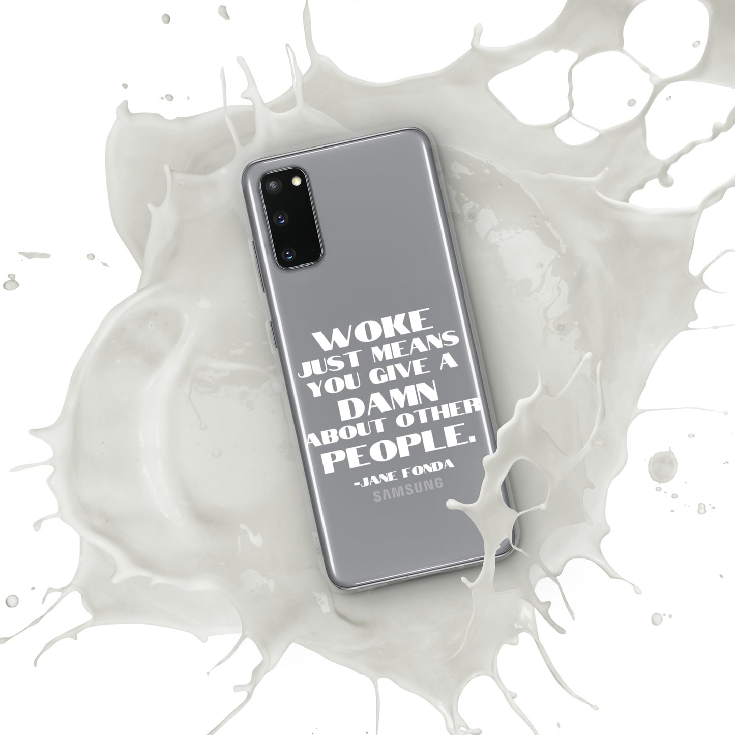 Woke Just Means You Give a Damn About Other People - Case for Samsung® Phones Mobile Phone Cases Woke American Apparel Samsung Galaxy S20