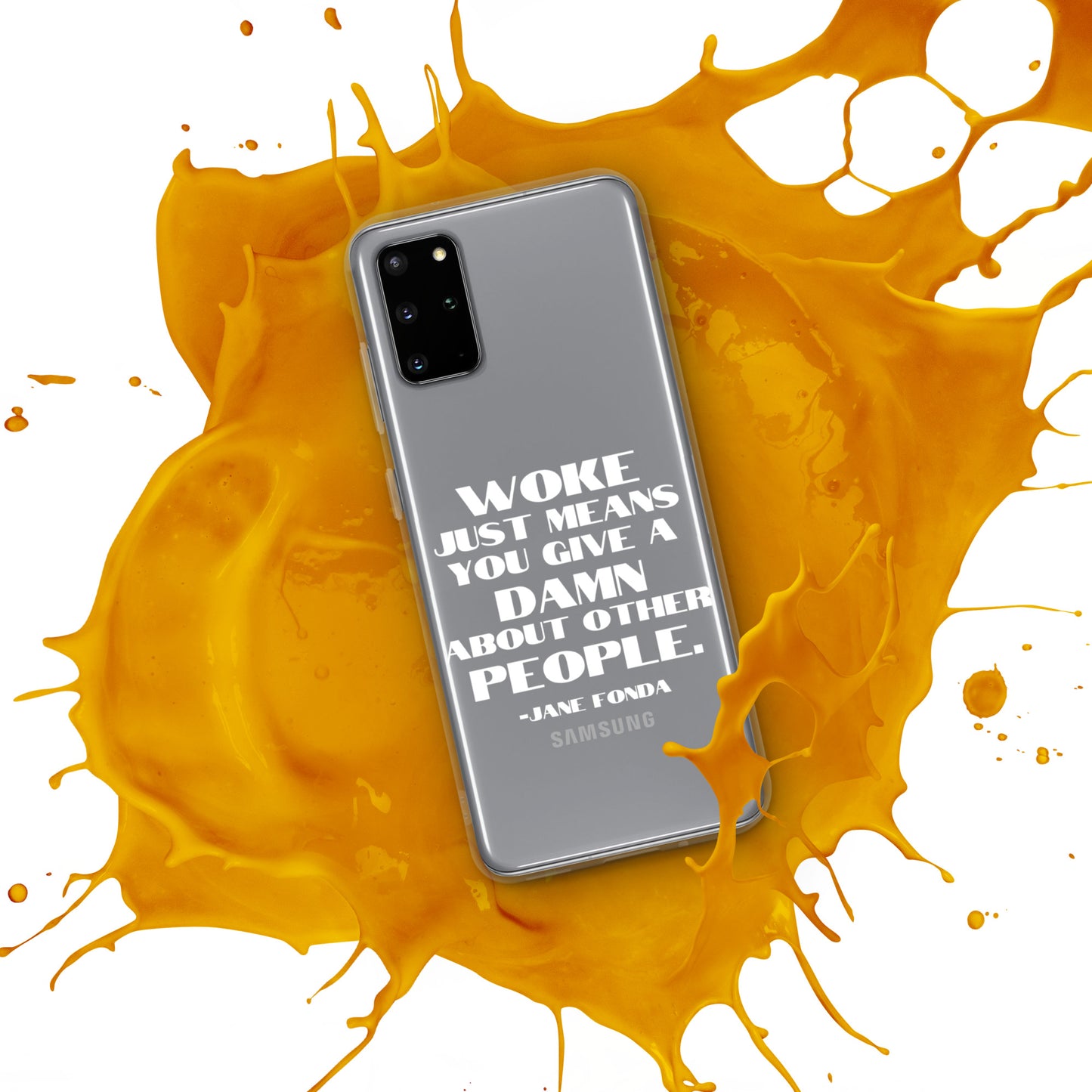Woke Just Means You Give a Damn About Other People - Case for Samsung® Phones Mobile Phone Cases Woke American Apparel