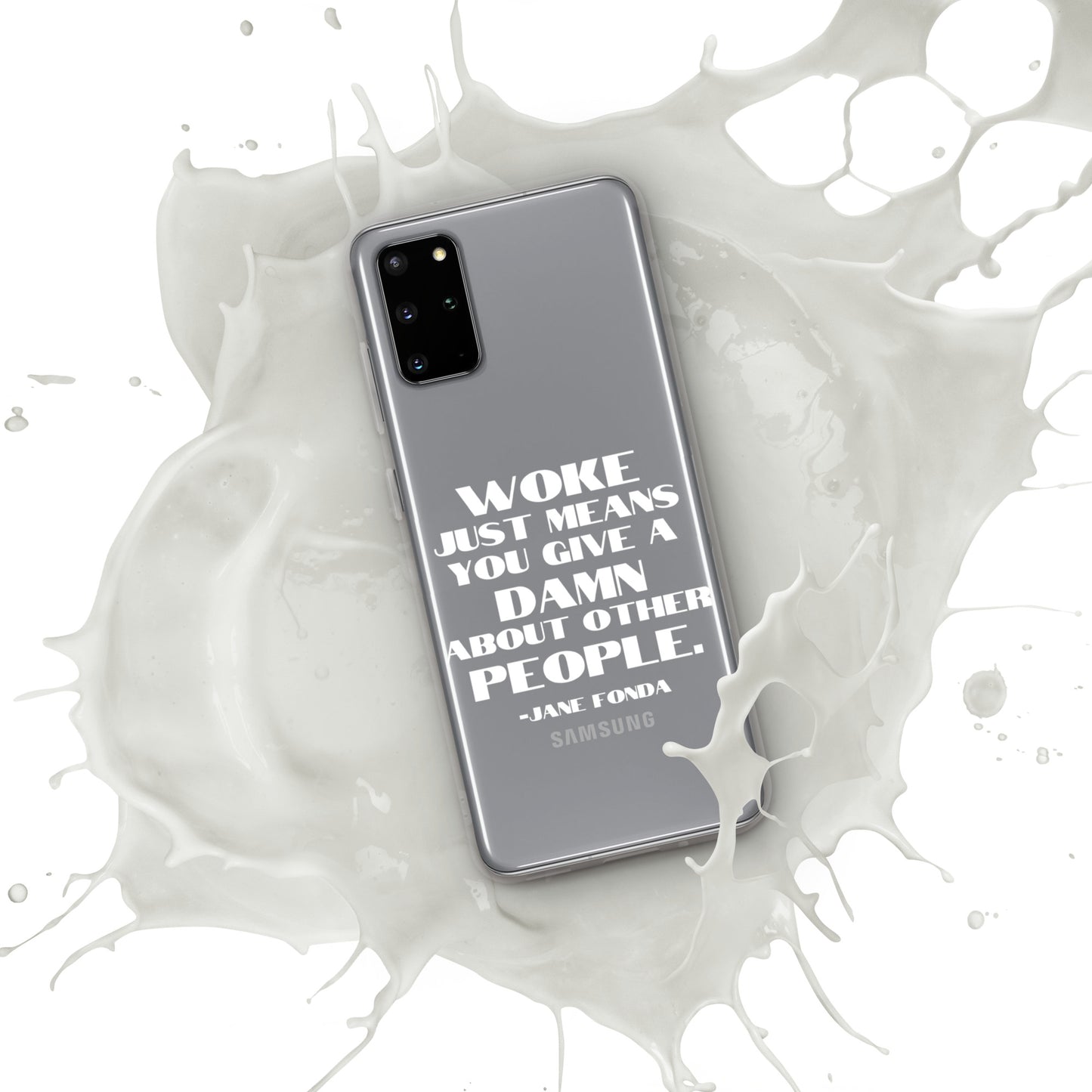 Woke Just Means You Give a Damn About Other People - Case for Samsung® Phones Mobile Phone Cases Woke American Apparel Samsung Galaxy S20 Plus