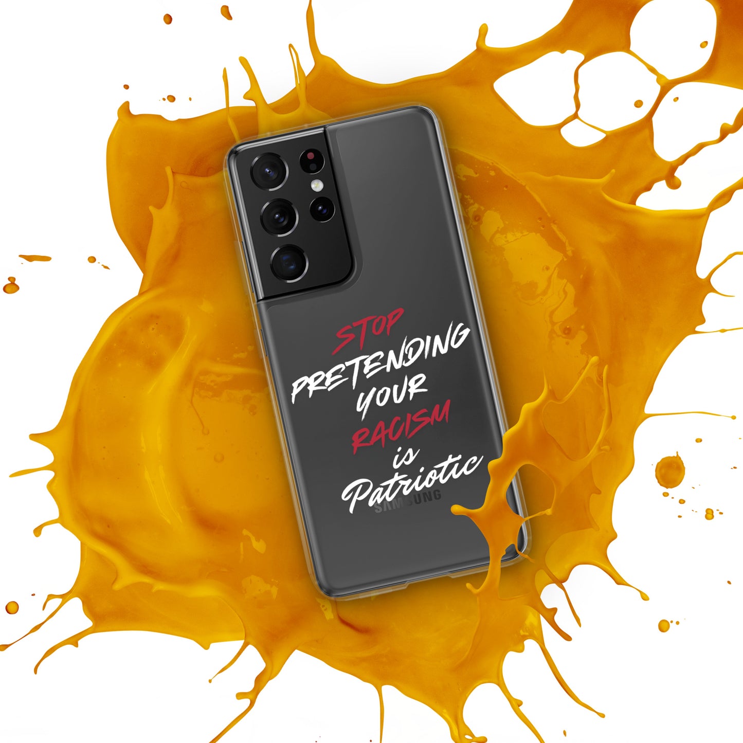Stop Pretending Your Racism is Patriotic - Case for Samsung® Phones Mobile Phone Cases Woke American Apparel