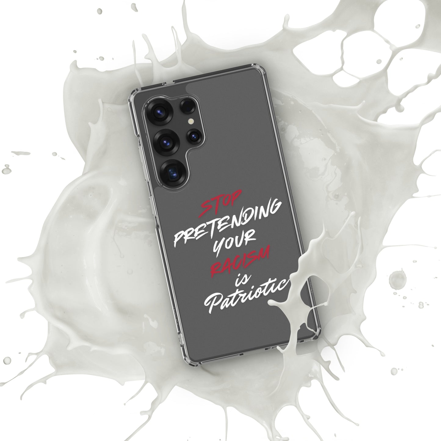 Stop Pretending Your Racism is Patriotic - Case for Samsung® Phones Mobile Phone Cases Woke American Apparel Samsung Galaxy S25 Ultra