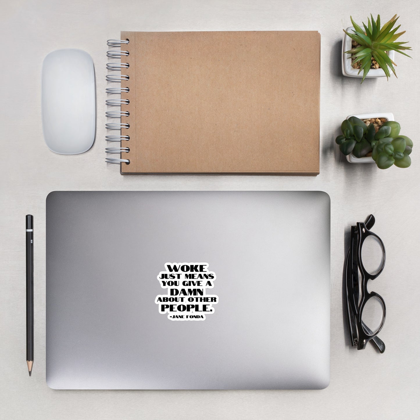 Woke Just Means You Give a Damn About Other People - Sticker Decorative Stickers Woke American Apparel 3″×3″