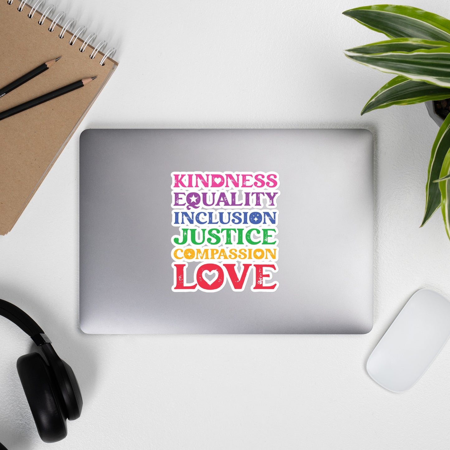 Kindness Equality Inclusion Justice Compassion Love (Rainbow) - Sticker - Supporting Equal Rights for All Americans Decorative Stickers Woke American Apparel