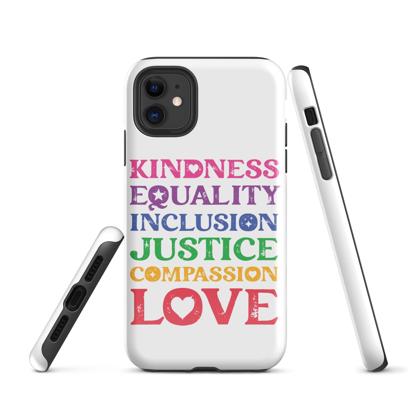 Kindness Equality Inclusion Justice Compassion Love (Rainbow) - iPhone® Case - Supporting Equal Rights for All Americans Mobile Phone Cases Woke American Apparel iPhone 11