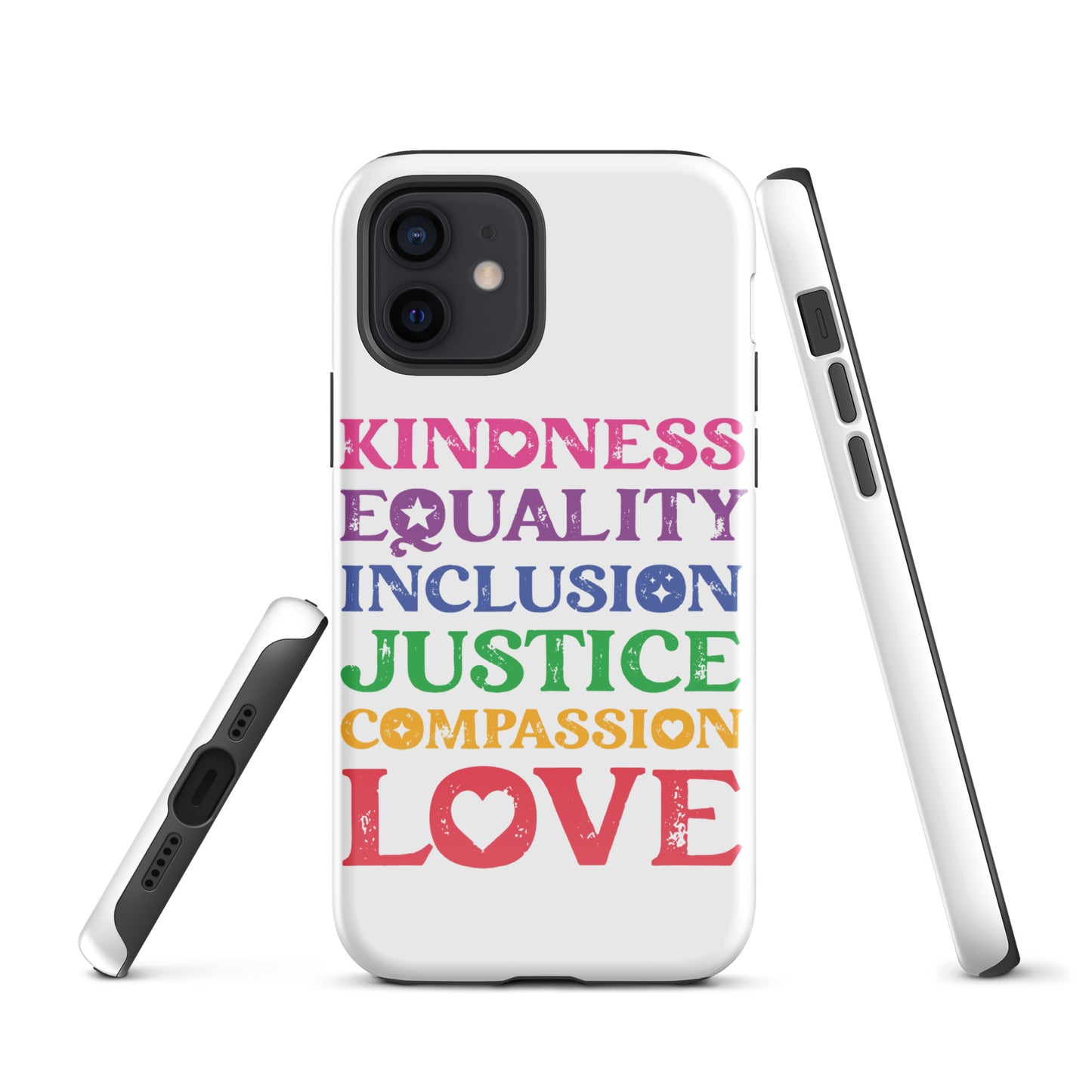 Kindness Equality Inclusion Justice Compassion Love (Rainbow) - iPhone® Case - Supporting Equal Rights for All Americans Mobile Phone Cases Woke American Apparel iPhone 12