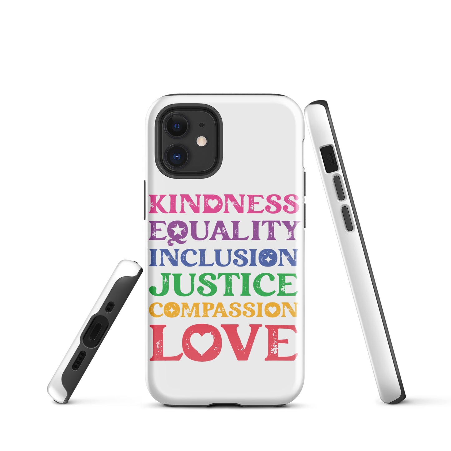 Kindness Equality Inclusion Justice Compassion Love (Rainbow) - iPhone® Case - Supporting Equal Rights for All Americans Mobile Phone Cases Woke American Apparel iPhone 12 mini