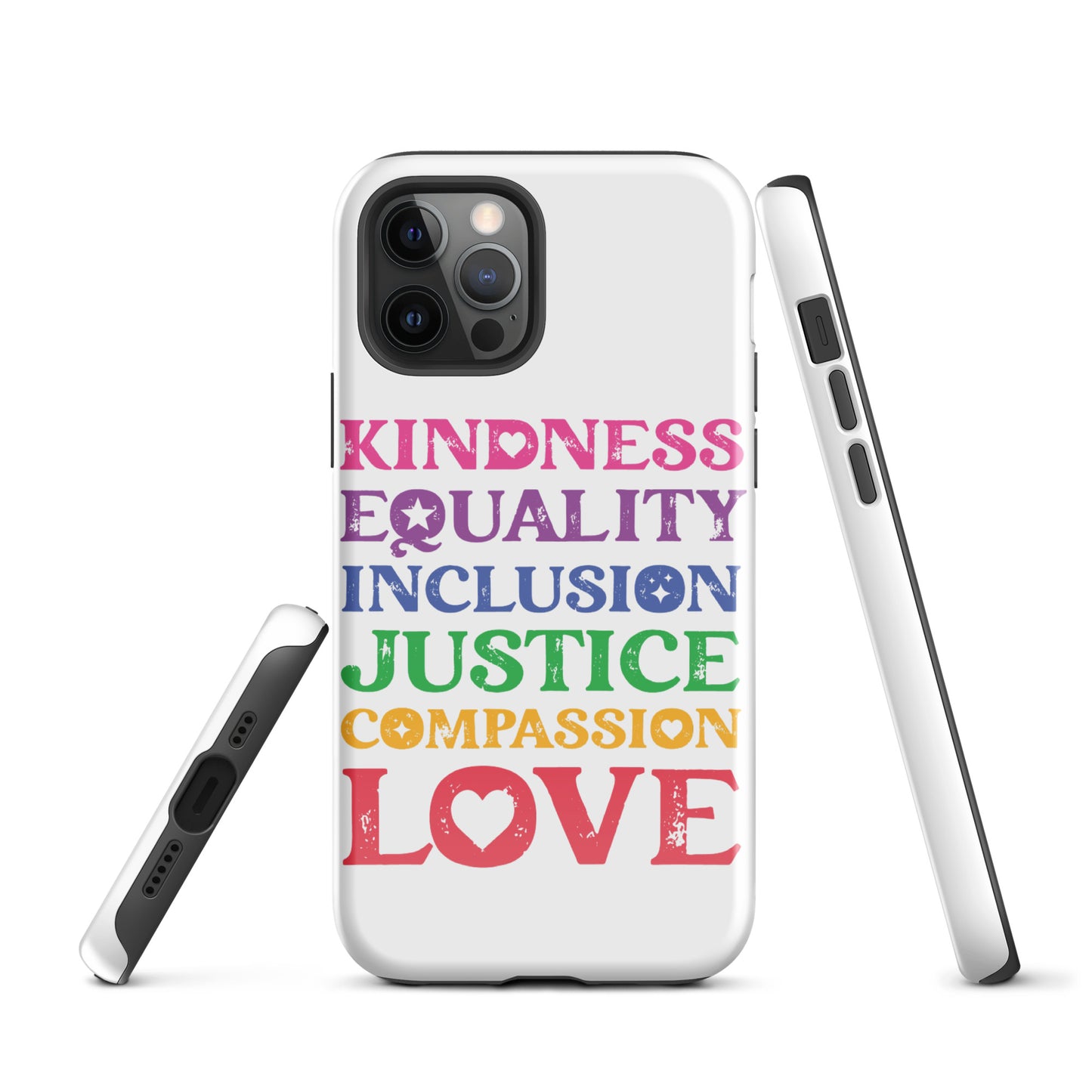 Kindness Equality Inclusion Justice Compassion Love (Rainbow) - iPhone® Case - Supporting Equal Rights for All Americans Mobile Phone Cases Woke American Apparel iPhone 12 Pro