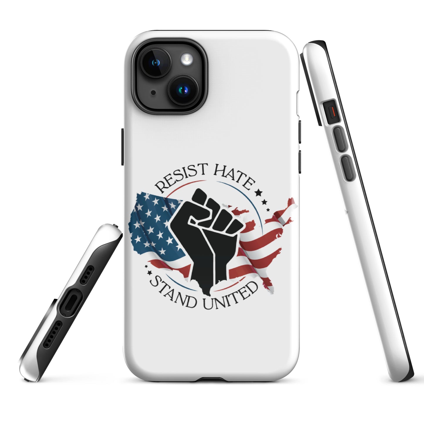 Resist Hate, Stand United - iPhone® Case - Supporting Black Lives Matter and Equal Rights for All Americans Mobile Phone Cases Woke American Apparel iPhone 15 Plus