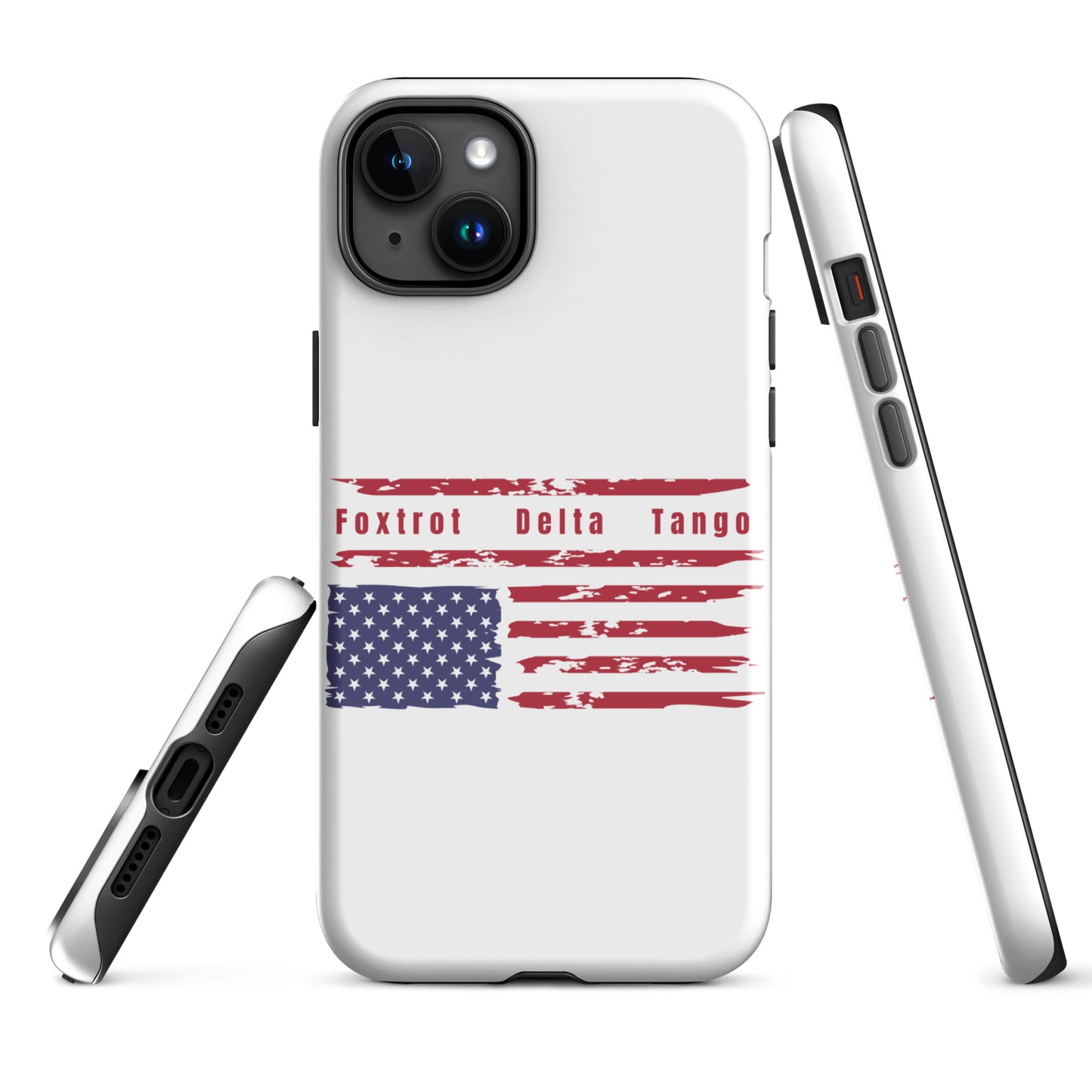 Foxtrot Delta Tango (Flag) - iPhone® Case Mobile Phone Cases Woke American Apparel iPhone 15 Plus