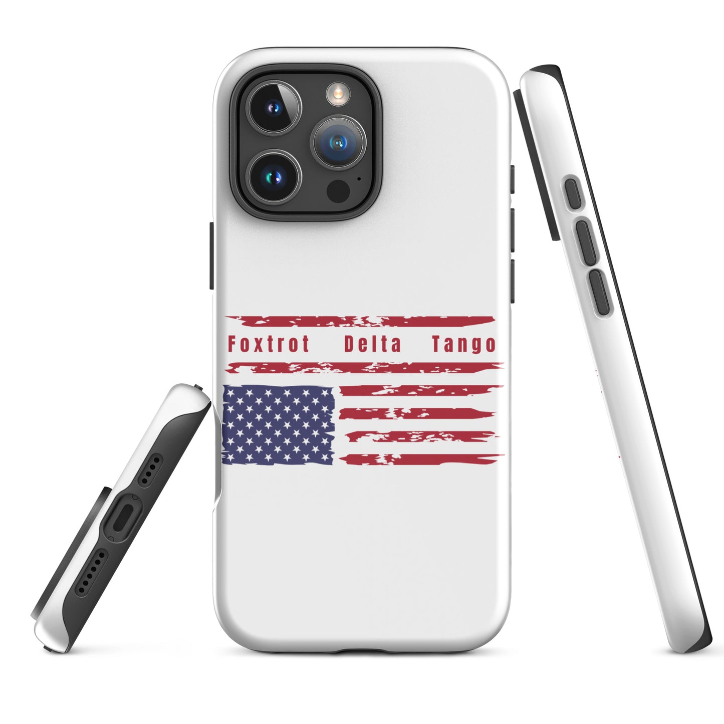 Foxtrot Delta Tango (Flag) - iPhone® Case Mobile Phone Cases Woke American Apparel iPhone 16 Pro Max