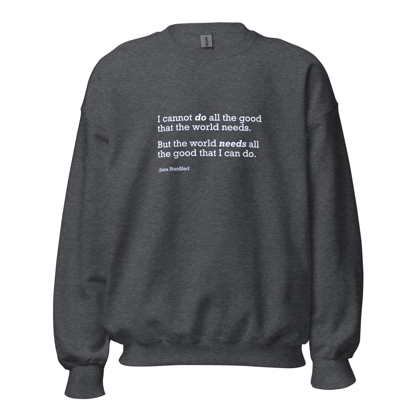 The World Needs Good - Unisex Sweatshirt Shirts & Tops Woke American Apparel Dark Heather S