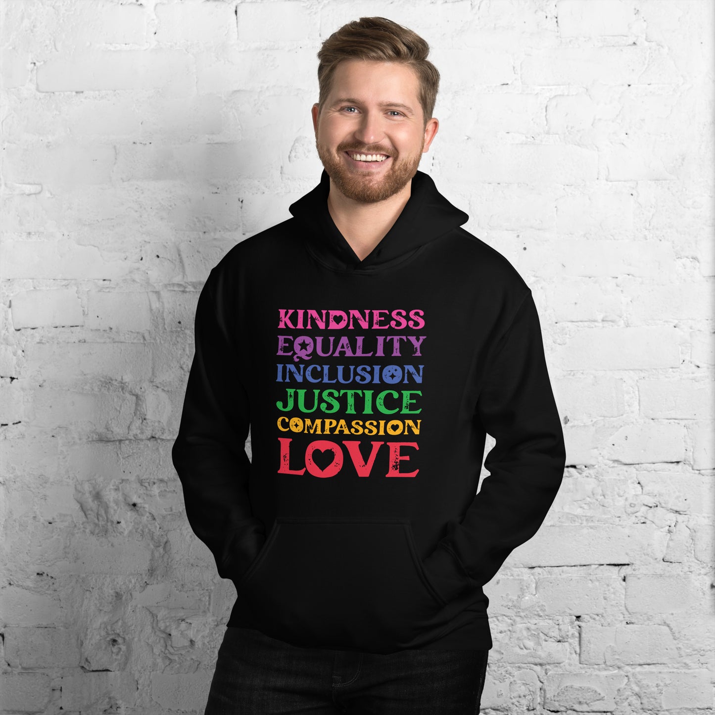 Kindness Equality Inclusion Justice Compassion Love (Rainbow) - Unisex Hoodie - Supporting Equal Rights for All Americans Shirts & Tops Woke American Apparel Black S