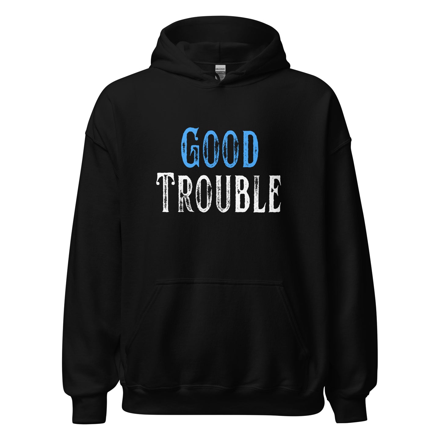 Good Trouble - Unisex Hoodie Shirts & Tops Woke American Apparel Black S