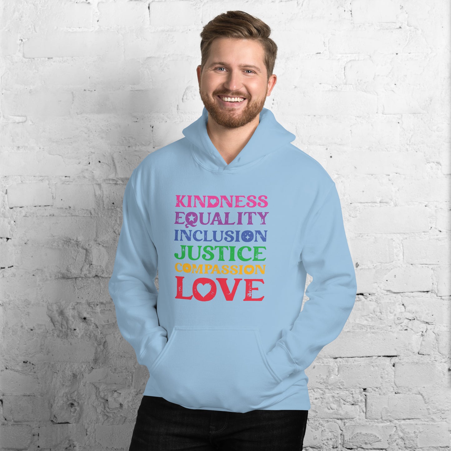 Kindness Equality Inclusion Justice Compassion Love (Rainbow) - Unisex Hoodie - Supporting Equal Rights for All Americans Shirts & Tops Woke American Apparel Light Blue S