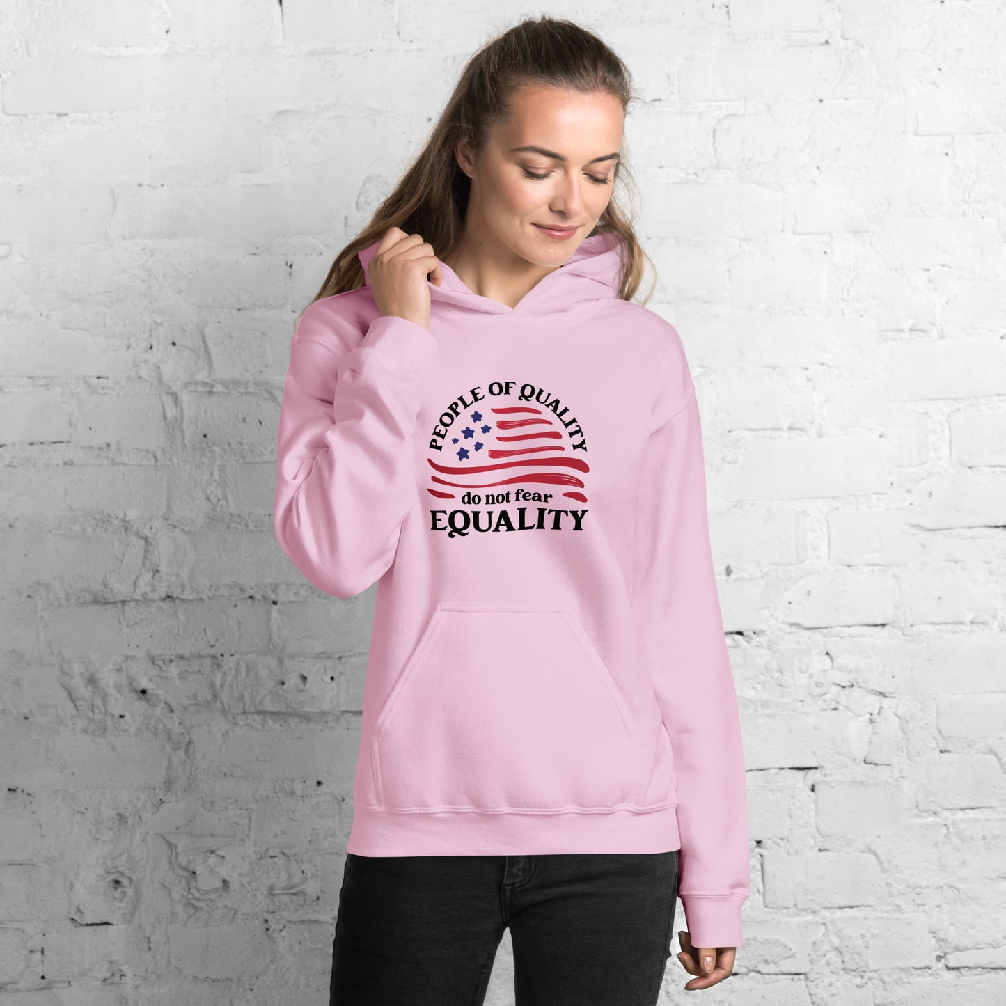 People of Quality Do Not Fear Equality - Unisex Hoodie - Supporting Equal Rights for All Americans Shirts & Tops Woke American Apparel Light Pink S