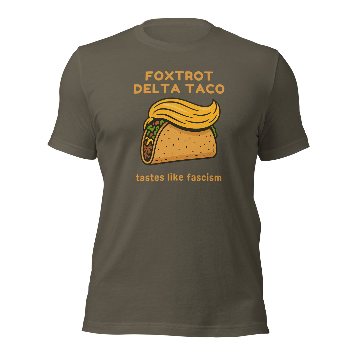 Foxtrot Delta Taco - Unisex T-Shirt Shirts & Tops Woke American Apparel Army S