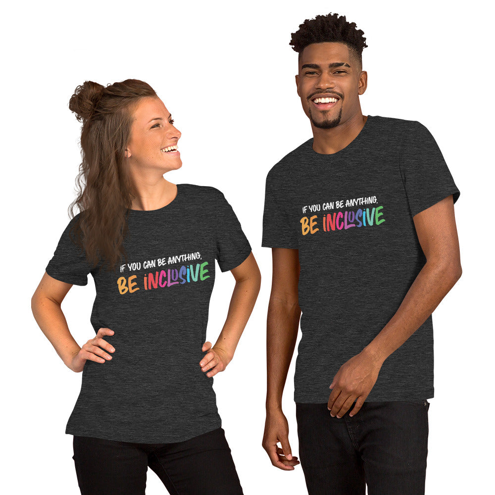 Be Inclusive - Unisex T-Shirt - Supporting Equal Rights for All Americans Shirts & Tops Woke American Apparel Dark Grey Heather XS