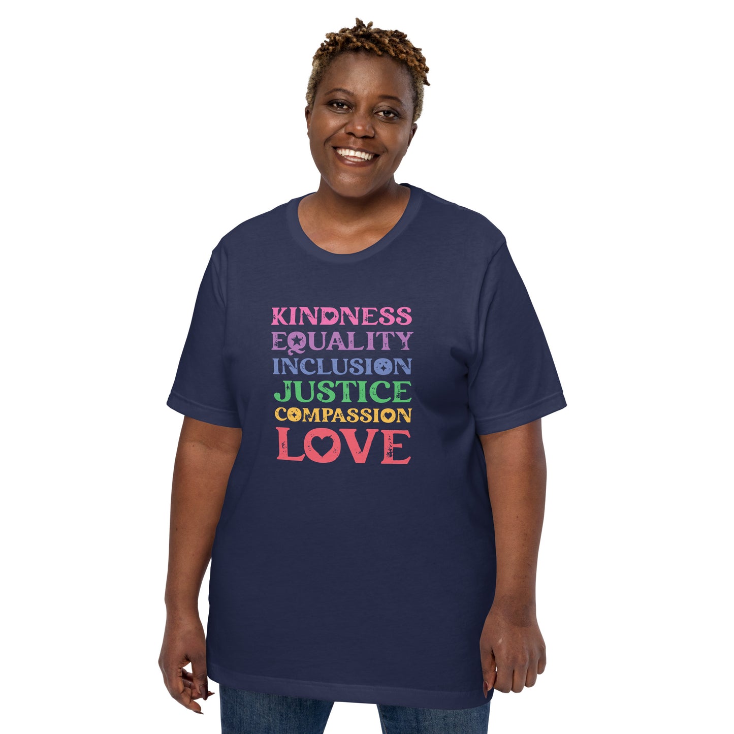 Kindness Equality Inclusion Justice Compassion Love (Rainbow) - Unisex T-Shirt - Supporting Equal Rights for All Americans Shirts & Tops Woke American Apparel Navy XS