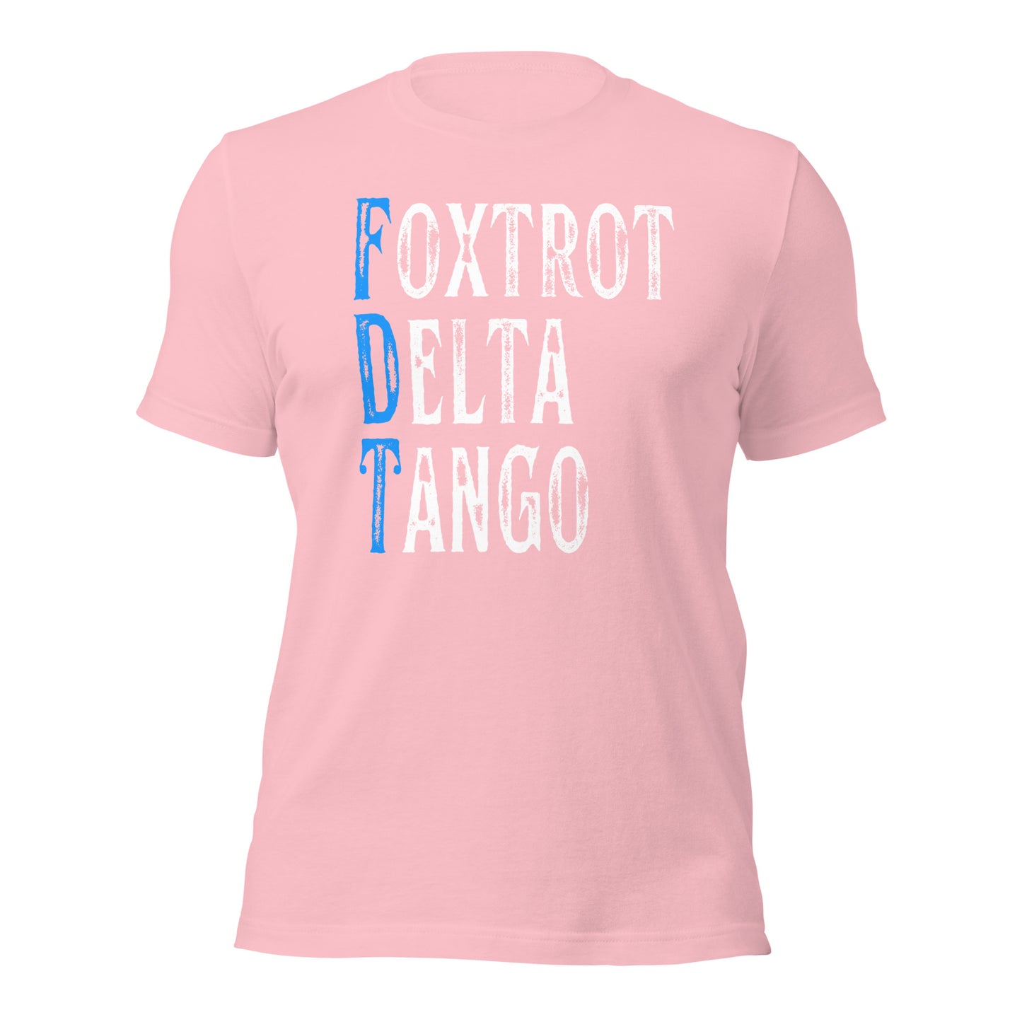 Foxtrot Delta Tango - Unisex T-Shirt Shirts & Tops Woke American Apparel Pink S