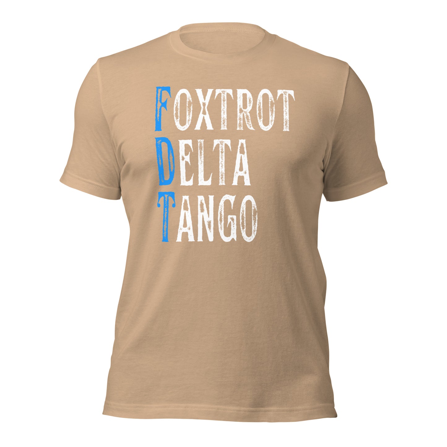 Foxtrot Delta Tango - Unisex T-Shirt Shirts & Tops Woke American Apparel Tan XS
