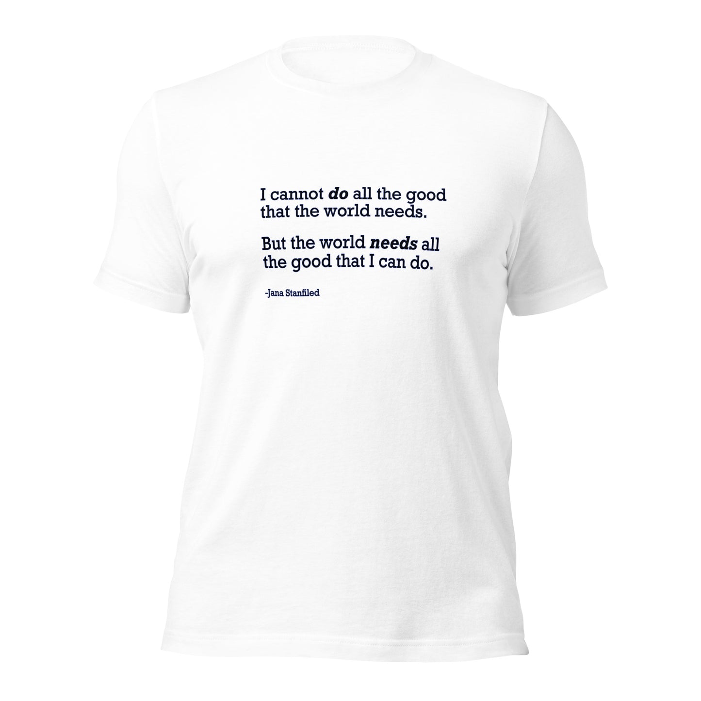 The World Needs Good - Unisex T-Shirt Shirts & Tops Woke American Apparel