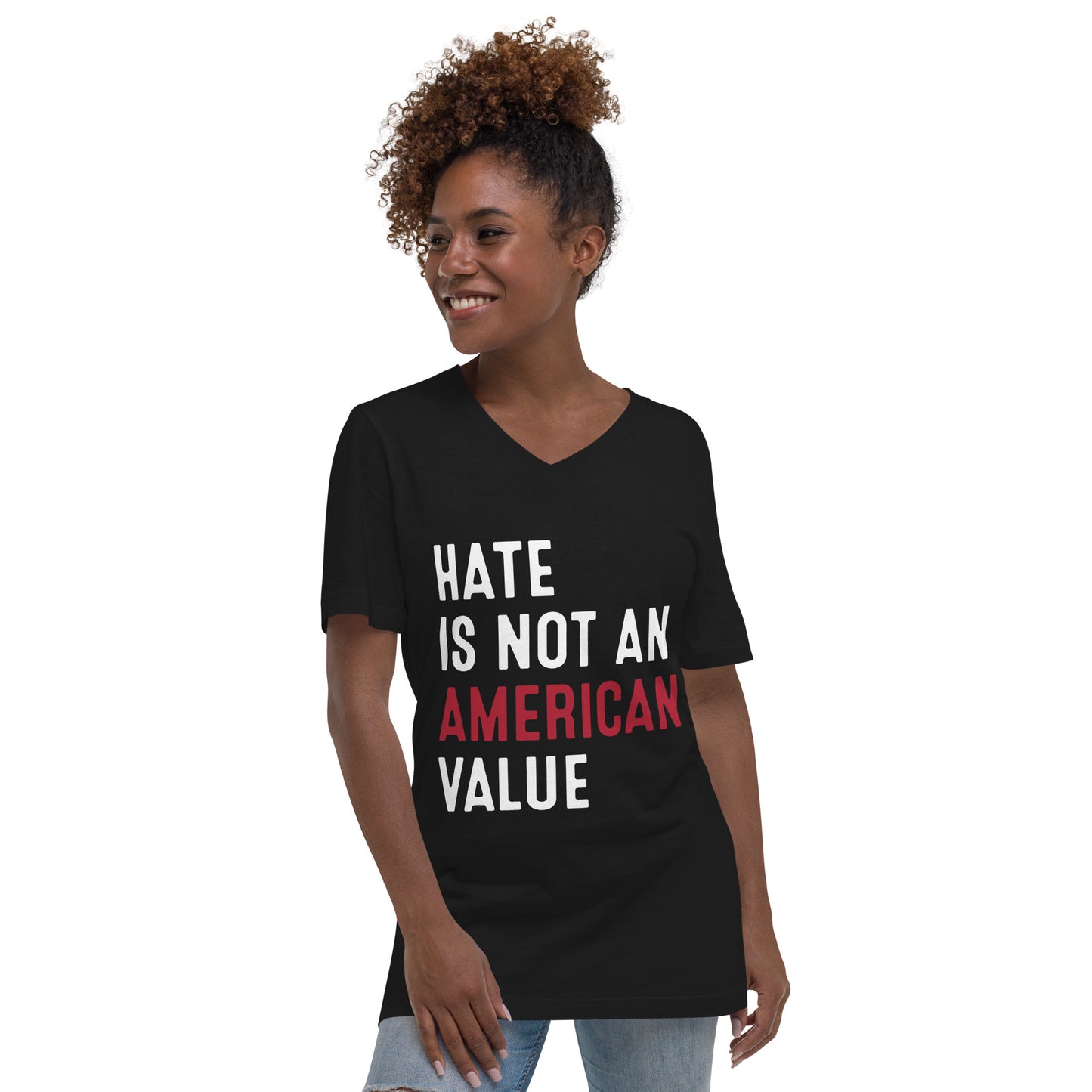 Hate Is Not An American Value - Unisex V-Neck T-Shirt - Supporting Equal Rights for All Americans Shirts & Tops Woke American Apparel S