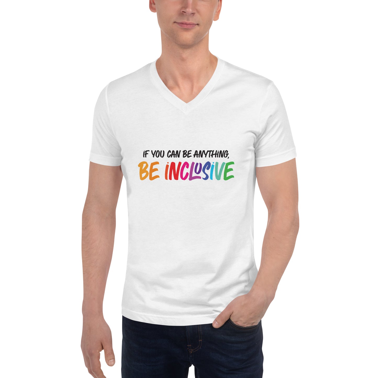 Be Inclusive - Unisex V-Neck T-Shirt - Supporting Equal Rights for All Americans Shirts & Tops Woke American Apparel White S