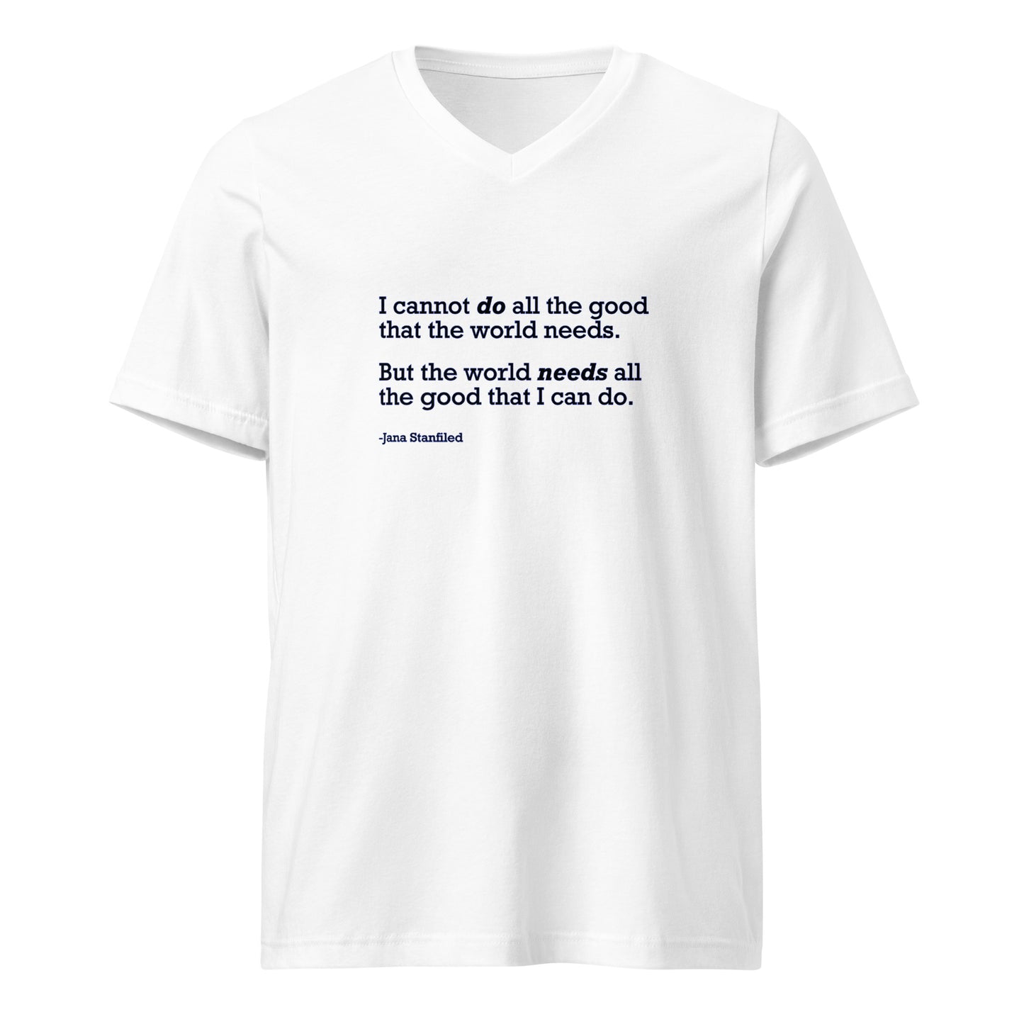 The World Needs Good - Unisex V-Neck T-Shirt Shirts & Tops Woke American Apparel White S