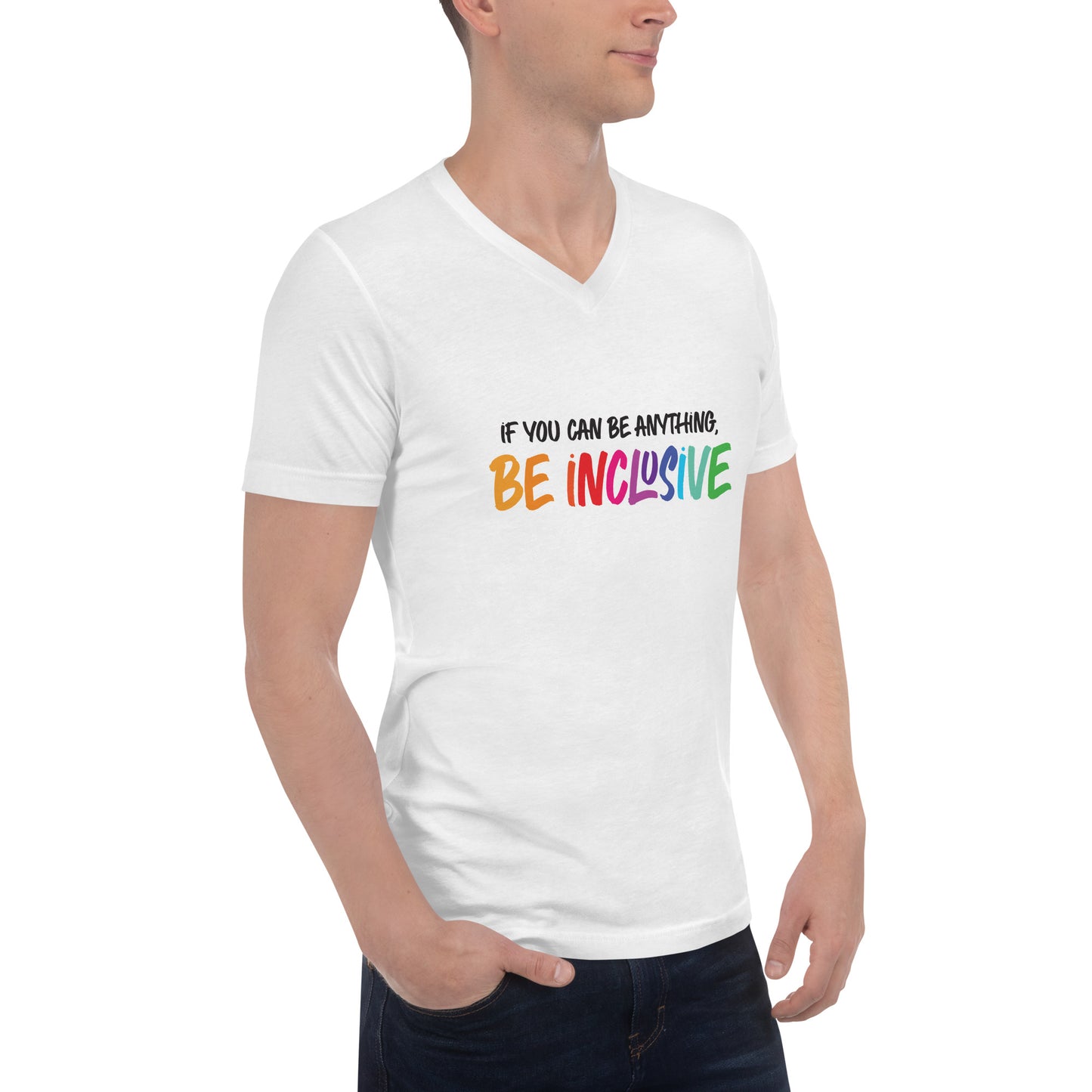 Be Inclusive - Unisex V-Neck T-Shirt - Supporting Equal Rights for All Americans Shirts & Tops Woke American Apparel