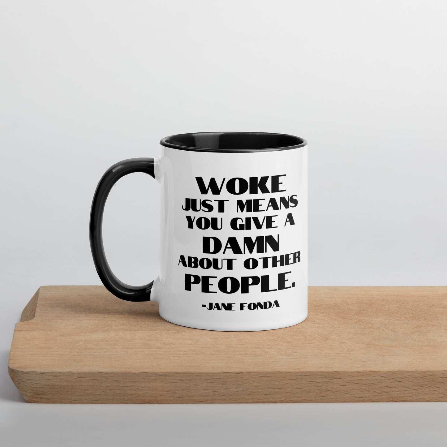 Woke Just Means You Give a Damn About Other People - Mug Mugs Woke American Apparel