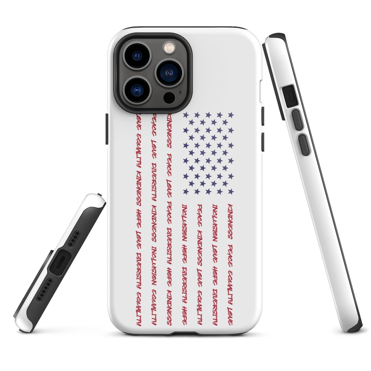 Flag Words of Kindness - iPhone® Case - Supporting Equal Rights for All Americans Mobile Phone Cases Woke American Apparel iPhone 13 Pro Max