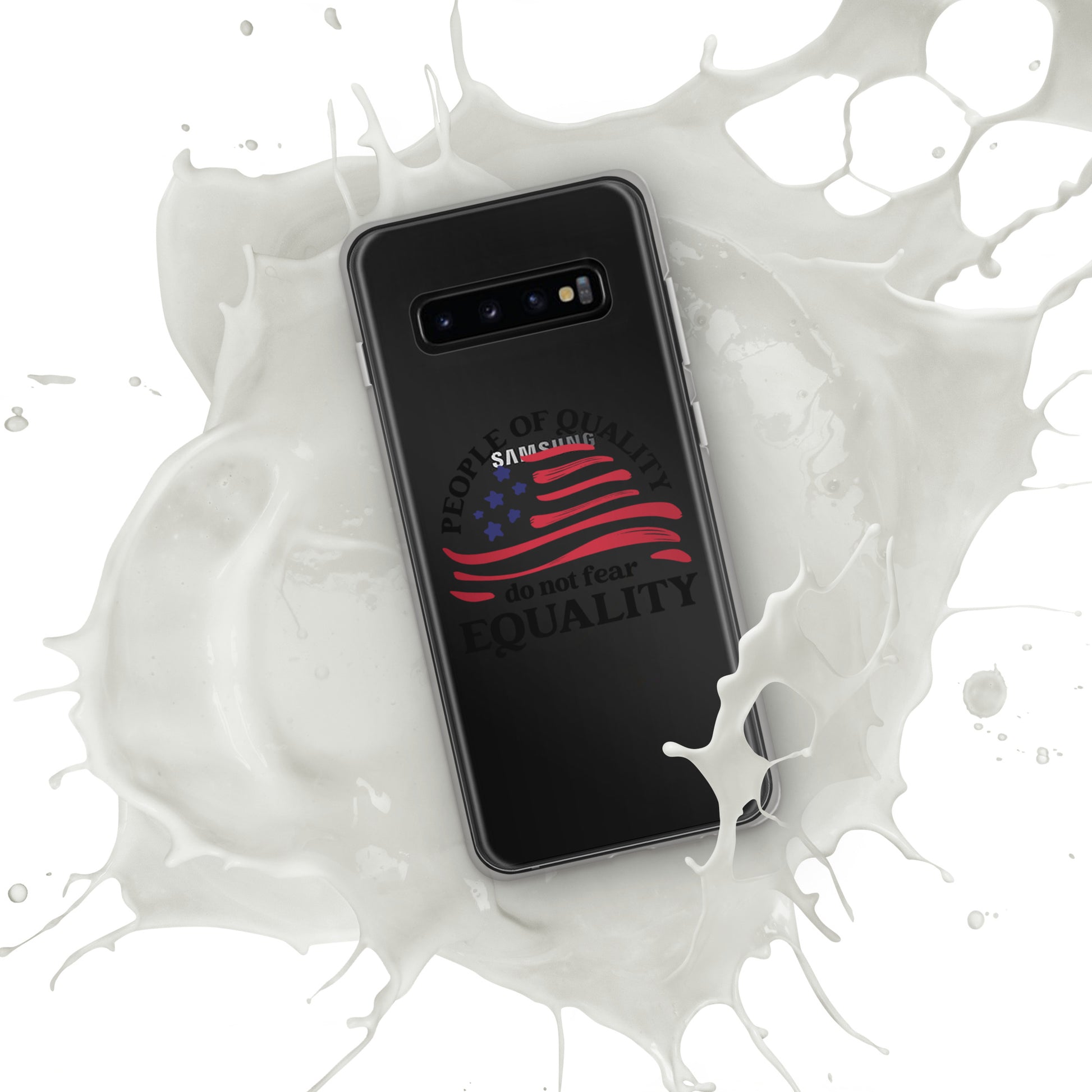People of Quality Do Not Fear Equality - Case for Samsung® Phones Mobile Phone Cases Woke American Apparel Samsung Galaxy S10+