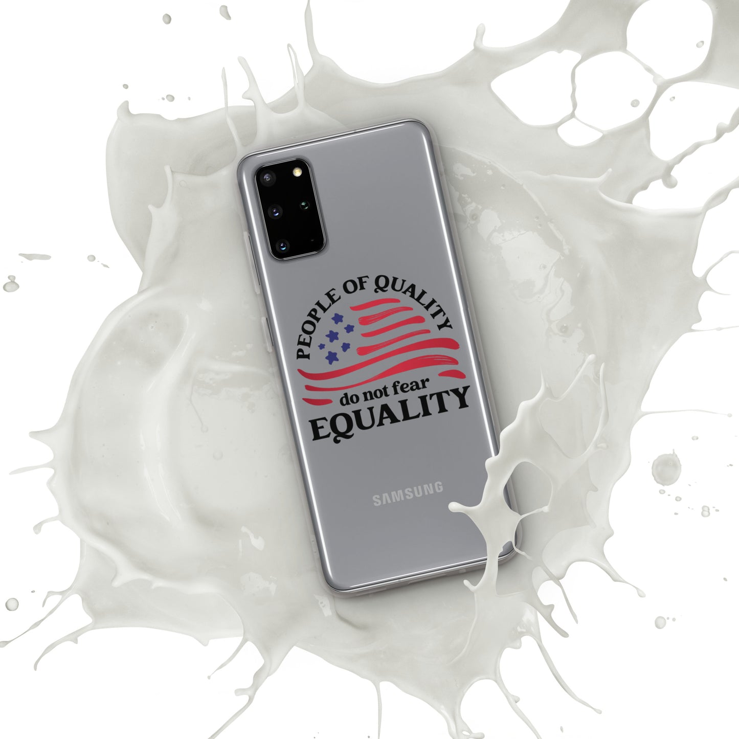 People of Quality Do Not Fear Equality - Case for Samsung® Phones Mobile Phone Cases Woke American Apparel Samsung Galaxy S20 Plus