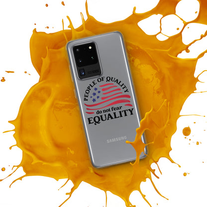 People of Quality Do Not Fear Equality - Case for Samsung® Phones Mobile Phone Cases Woke American Apparel