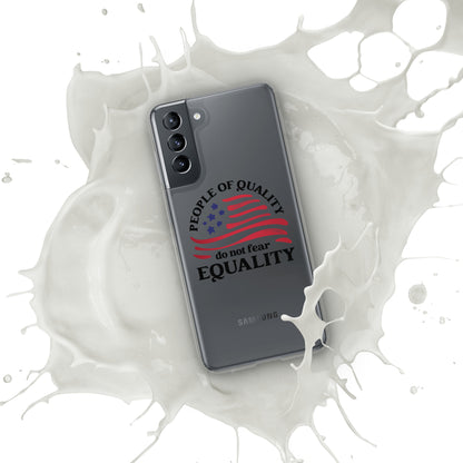 People of Quality Do Not Fear Equality - Samsung® Case - Supporting Equal Rights for All Americans Mobile Phone Cases Woke American Apparel Samsung Galaxy S21  