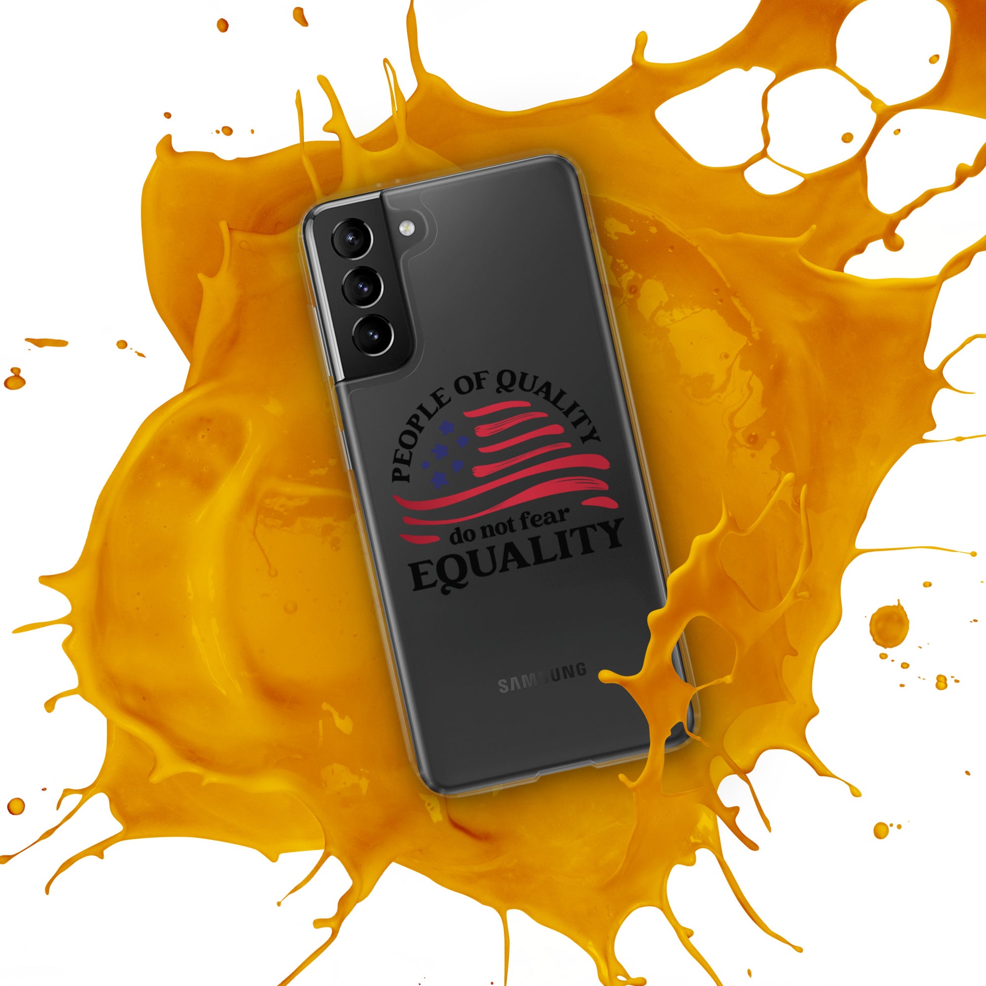 People of Quality Do Not Fear Equality - Case for Samsung® Phones Mobile Phone Cases Woke American Apparel