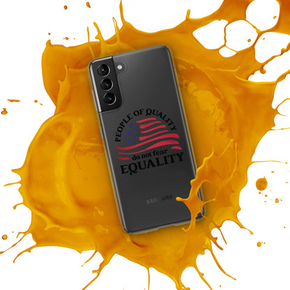 People of Quality Do Not Fear Equality - Case for Samsung® Phones Mobile Phone Cases Woke American Apparel