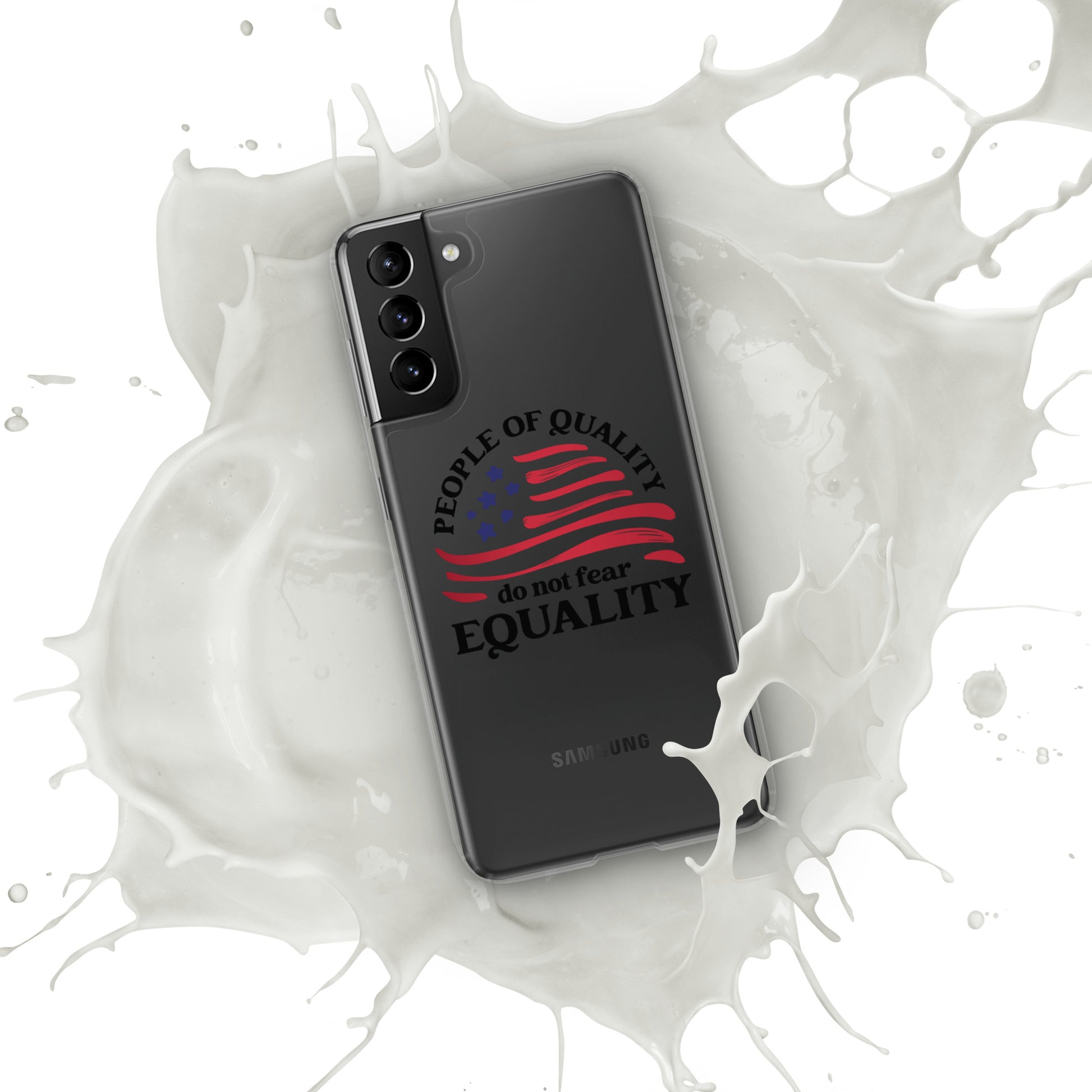 People of Quality Do Not Fear Equality - Case for Samsung® Phones Mobile Phone Cases Woke American Apparel Samsung Galaxy S21 Plus