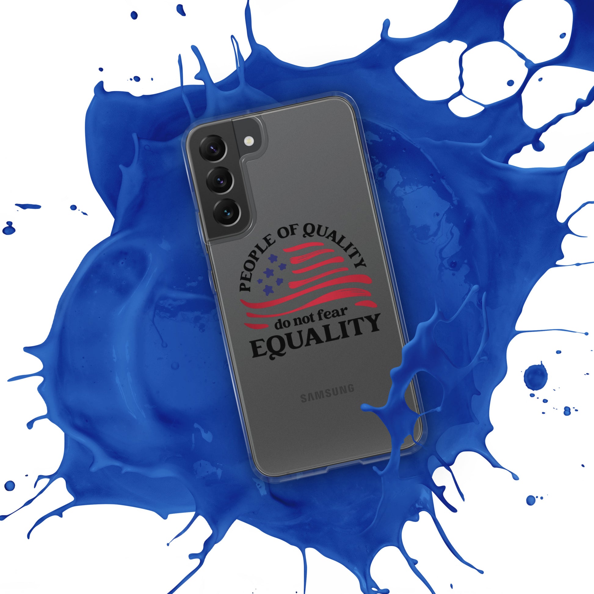 People of Quality Do Not Fear Equality - Samsung® Case - Supporting Equal Rights for All Americans Mobile Phone Cases Woke American Apparel   