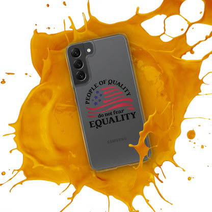 People of Quality Do Not Fear Equality - Samsung® Case - Supporting Equal Rights for All Americans Mobile Phone Cases Woke American Apparel   