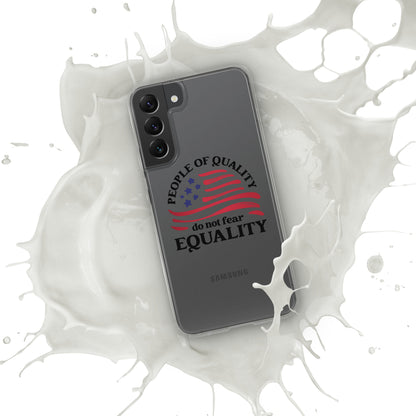 People of Quality Do Not Fear Equality - Samsung® Case - Supporting Equal Rights for All Americans Mobile Phone Cases Woke American Apparel Samsung Galaxy S22 Plus  