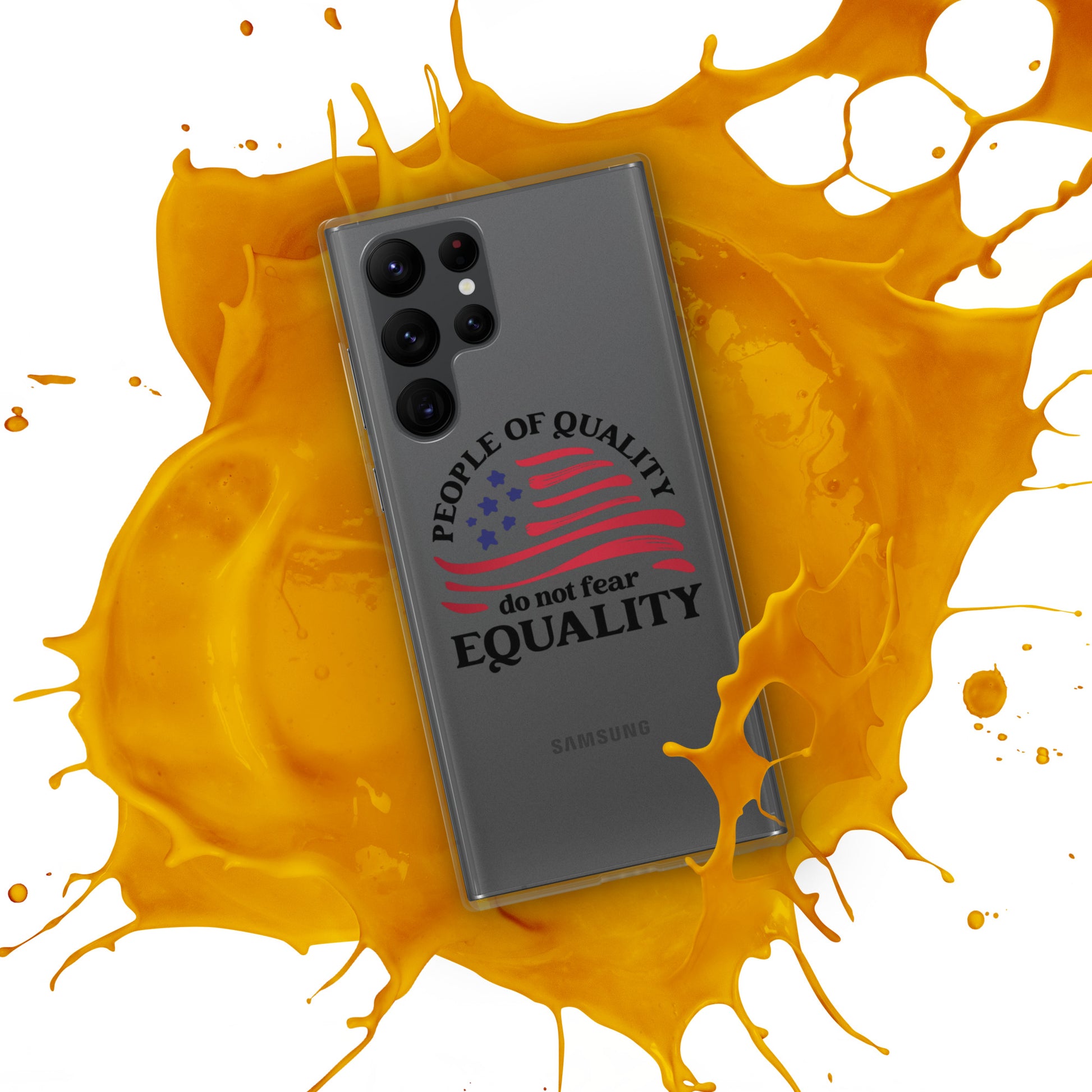 People of Quality Do Not Fear Equality - Samsung® Case - Supporting Equal Rights for All Americans Mobile Phone Cases Woke American Apparel   