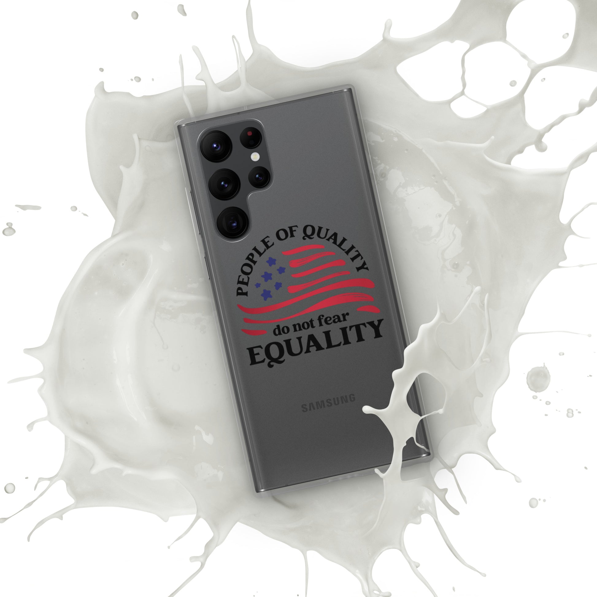 People of Quality Do Not Fear Equality - Samsung® Case - Supporting Equal Rights for All Americans Mobile Phone Cases Woke American Apparel Samsung Galaxy S22 Ultra  