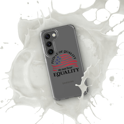 People of Quality Do Not Fear Equality - Samsung® Case - Supporting Equal Rights for All Americans Mobile Phone Cases Woke American Apparel Samsung Galaxy S23  