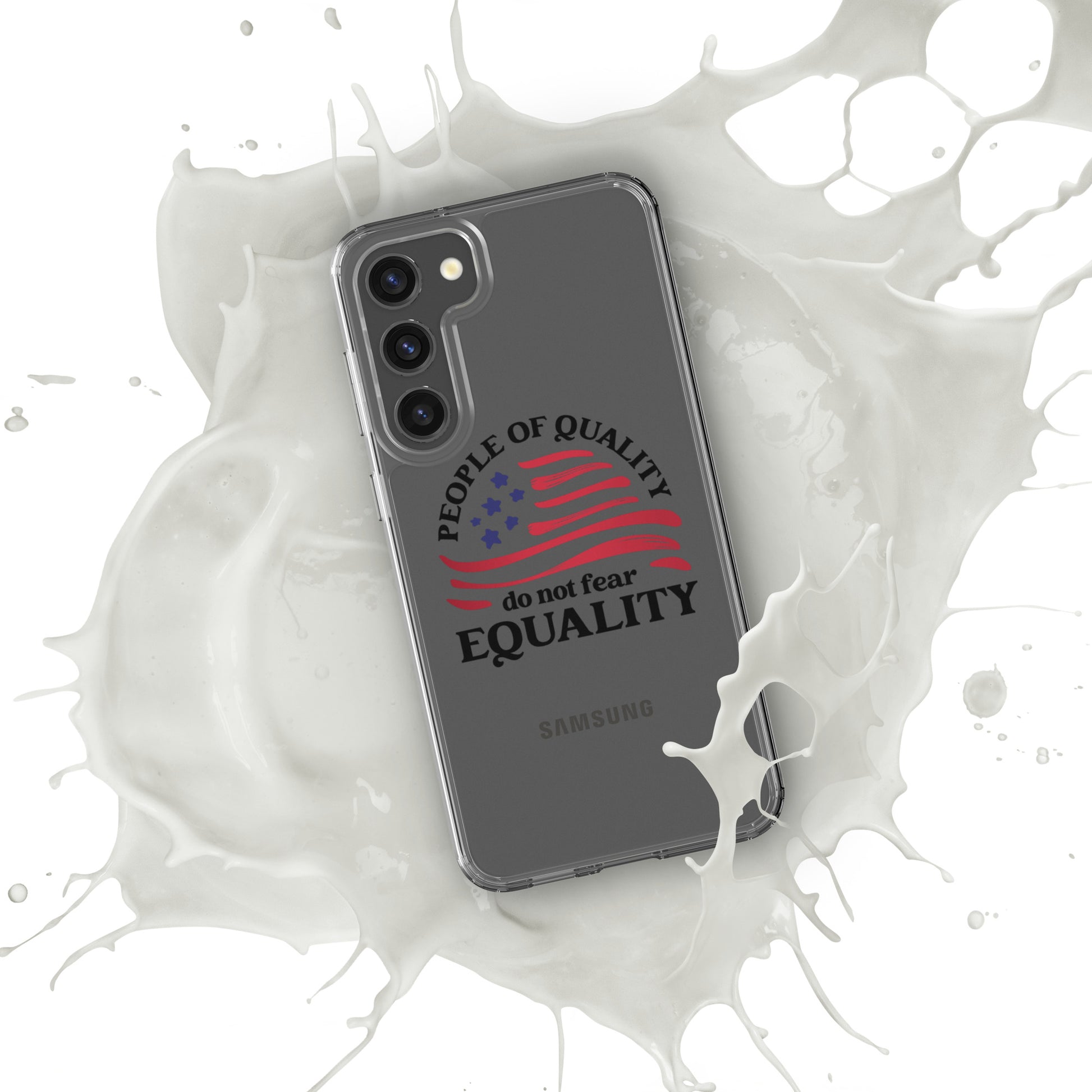 People of Quality Do Not Fear Equality - Samsung® Case - Supporting Equal Rights for All Americans Mobile Phone Cases Woke American Apparel Samsung Galaxy S23 Plus  