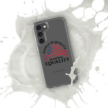 People of Quality Do Not Fear Equality - Samsung® Case - Supporting Equal Rights for All Americans Mobile Phone Cases Woke American Apparel Samsung Galaxy S23 Plus  