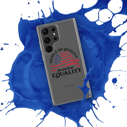 People of Quality Do Not Fear Equality - Samsung® Case - Supporting Equal Rights for All Americans Mobile Phone Cases Woke American Apparel   