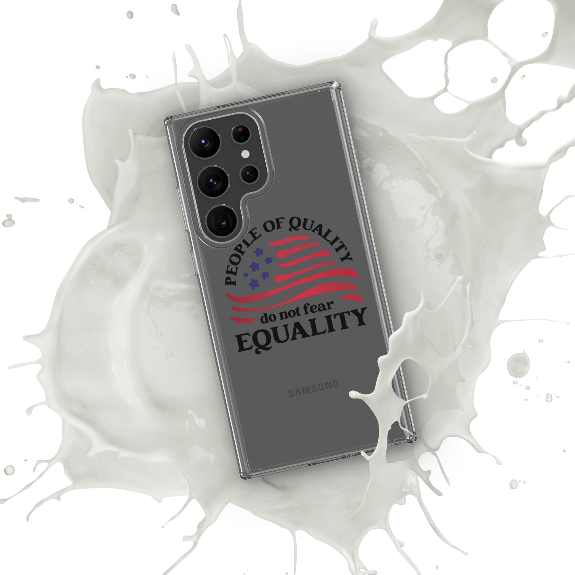 People of Quality Do Not Fear Equality - Case for Samsung® Phones Mobile Phone Cases Woke American Apparel Samsung Galaxy S23 Ultra